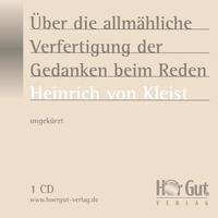 Vorderes Coverbild Über die allmähliche Verfertigung der Gedanken beim Reden
