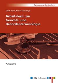 Vorderes Coverbild Arbeitsbuch zur Gerichts- und Behördenterminologie