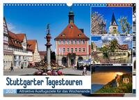 Vorderes Coverbild Stuttgarter Tagestouren (Wandkalender 2026 DIN A3 quer), CALVENDO Monatskalender