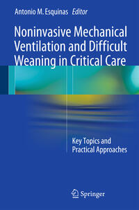 Vorderes Coverbild Noninvasive Mechanical Ventilation and Difficult Weaning in Critical Care