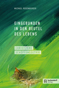 Vorderes Coverbild Eingebunden in den Beutel des Lebens