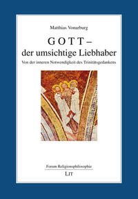 Vorderes Coverbild Gott - der umsichtige Liebhaber