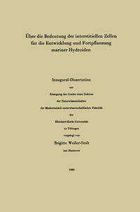 Vorderes Coverbild Über die Bedeutung der interstitiellen Zellen für die Entwicklung und Fortpflanzung mariner Hydroiden