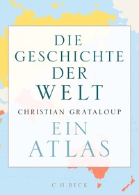 Vorderes Coverbild Die Geschichte der Welt