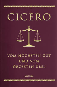 Vorderes Coverbild Cicero, Vom höchsten Gut und vom größten Übel