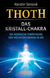 Vorderes Coverbild Thoth: Das Kristall-Chakra