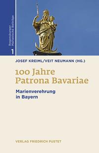 Vorderes Coverbild 100 Jahre Patrona Bavariae