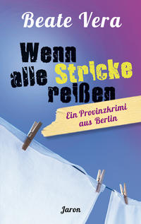 Vorderes Coverbild Wenn alle Stricke reißen