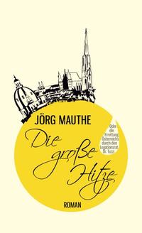 Vorderes Coverbild Die große Hitze