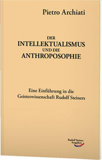 Vorderes Coverbild Der Intellektualismus und die Anthroposophie