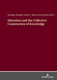 Vorderes Coverbild Education and the Collective Construction of Knowledge