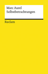 Vorderes Coverbild Selbstbetrachtungen. Textausgabe mit Literaturhinweisen und Nachwort