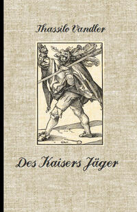 Vorderes Coverbild Des Kaisers Jäger