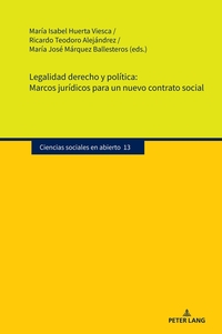 Vorderes Coverbild Legalidad derecho y política. Marcos jurídicos para un nuevo contrato social