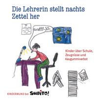Vorderes Coverbild Die Lehrerin stellt nachts Zettel her