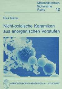 Vorderes Coverbild Nicht-oxidische Keramiken aus anorganischen Vorstufen