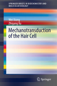 Vorderes Coverbild Mechanotransduction of the Hair Cell
