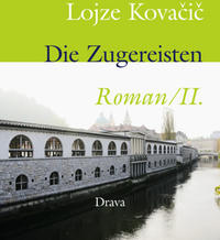 Vorderes Coverbild Die Zugereisten. Roman / Die Zugereisten 2. Roman