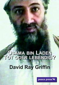 Vorderes Coverbild Osama bin Laden: Tot oder lebendig