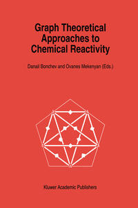 Vorderes Coverbild Graph Theoretical Approaches to Chemical Reactivity