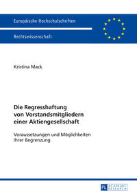 Vorderes Coverbild Die Regresshaftung von Vorstandsmitgliedern einer Aktiengesellschaft