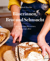 Vorderes Coverbild Bäuerinnen, Brot und Sehnsucht