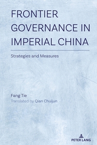 Vorderes Coverbild Frontier Governance In Imperial China
