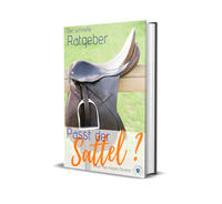 Vorderes Coverbild Passt der Sattel? Der schnelle Ratgeber