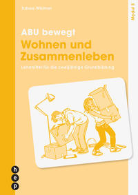 Vorderes Coverbild ABU bewegt - Wohnen und Zusammenleben | Modul 5