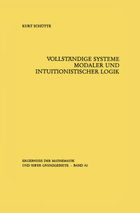 Vorderes Coverbild Vollständige Systeme modaler und intuitionistischer Logik