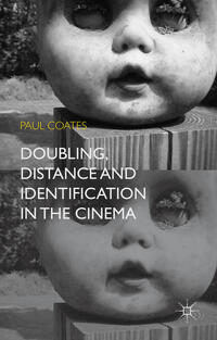 Vorderes Coverbild Doubling, Distance and Identification in the Cinema