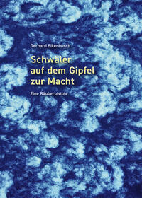 Vorderes Coverbild Schwäler auf dem Gipfel zur Macht