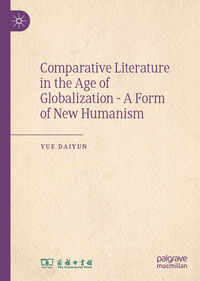 Vorderes Coverbild Comparative Literature in the Age of Globalization - A Form of New Humanism