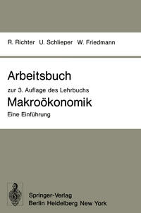 Vorderes Coverbild Arbeitsbuch zur 3. Auflage des Lehrbuchs Makroökonomik — Eine Einführung