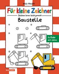 Vorderes Coverbild Für kleine Zeichner - Baustelle