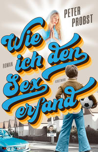 Vorderes Coverbild Wie ich den Sex erfand