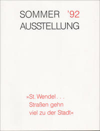 Vorderes Coverbild Sommer '92 St. Wendel... Strassen gehn viel zu der Stadt