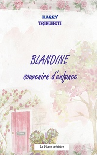 Vorderes Coverbild Blandine, souvenirs d'enfance