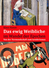 Vorderes Coverbild Das ewig Weibliche im Wandel der Epochen