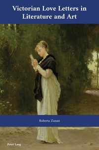 Vorderes Coverbild Victorian Love Letters in Literature and Art
