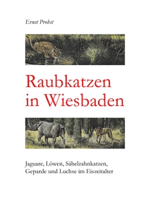 Vorderes Coverbild Raubkatzen in Wiesbaden