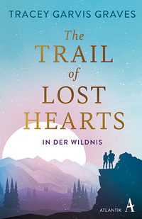 Vorderes Coverbild The Trail of Lost Hearts