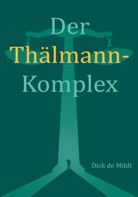 Vorderes Coverbild Der Thälmann-Komplex