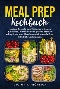 Vorderes Coverbild Meal Prep Kochbuch