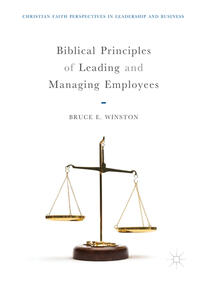 Vorderes Coverbild Biblical Principles of Leading and Managing Employees