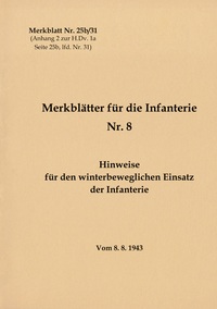 Vorderes Coverbild Merkblatt Nr. 25b/31 Hinweise für den winterbeweglichen Einsatz der Infanterie