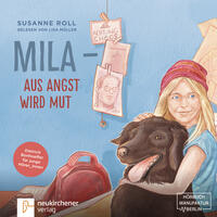 Vorderes Coverbild Mila - Aus Angst wird Mut - Hörbuch