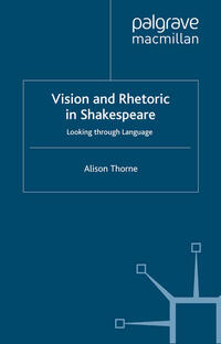 Vorderes Coverbild Vision and Rhetoric in Shakespeare