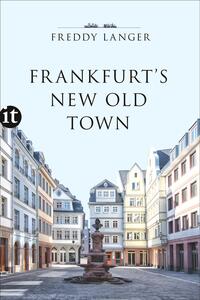 Vorderes Coverbild Frankfurt's New Old Town