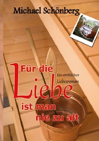 Vorderes Coverbild Für die Liebe ist man nie zu alt